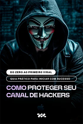 Como proteger seu canal de Hackers Channels Club